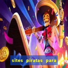 sites piratas para ver jogos